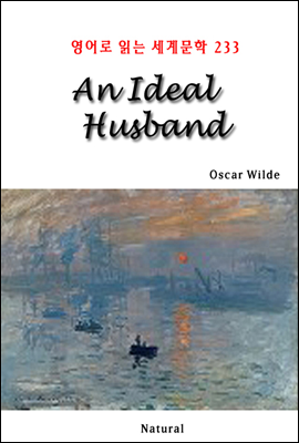 An Ideal Husband - 영어로 읽는 세계문학 233