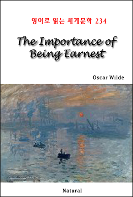 The Importance of Being Earnest - 영어로 읽는 세계문학 234