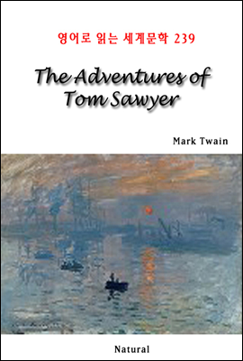 The Adventures of Tom Sawyer - 영어로 읽는 세계문학 239
