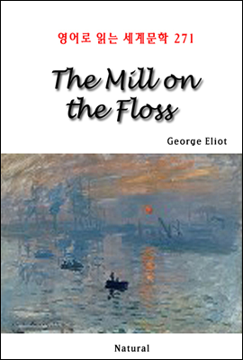 The Mill on the Floss - 영어로 읽는 세계문학 271