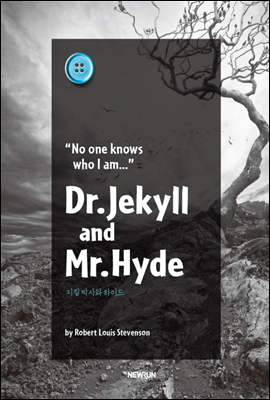 Dr.Jekyll and Mr.Hyde (지킬 박사와 하이드)
