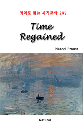 Time Regained - 영어로 읽는 세계문학 295