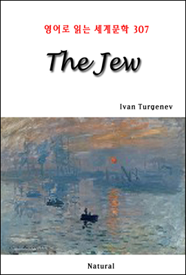 The Jew - 영어로 읽는 세계문학 307