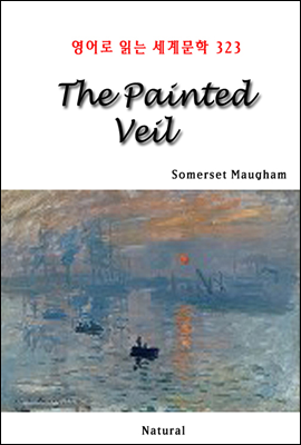 The Painted Veil - 영어로 읽는 세계문학 323