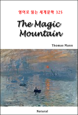 The Magic Mountain - 영어로 읽는 세계문학 325