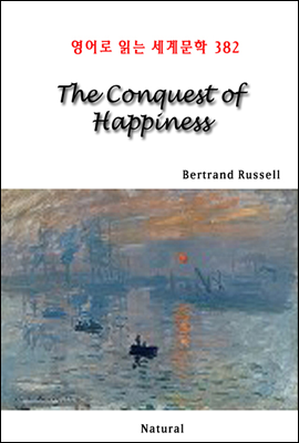 The Conquest of Happiness - 영어로 읽는 세계문학 382
