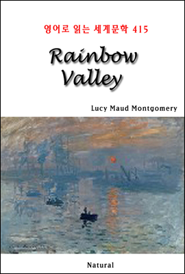 Rainbow Valley - 영어로 읽는 세계문학 415