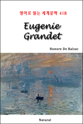 Eugenie Grandet - 영어로 읽는 세계문학 418