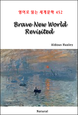 Brave New World Revisited - 영어로 읽는 세계문학 452