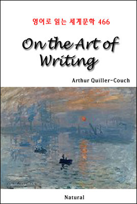 On the Art of Writing - 영어로 읽는 세계문학 466