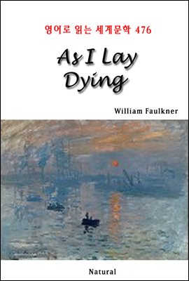 As I Lay Dying - 영어로 읽는 세계문학 476