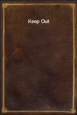 Keep Out