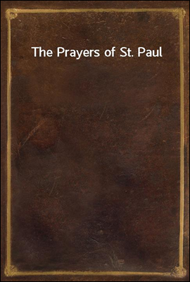 The Prayers of St. Paul