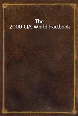 The 2000 CIA World Factbook