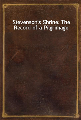 Stevenson&#39;s Shrine