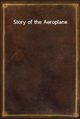 Story of the Aeroplane