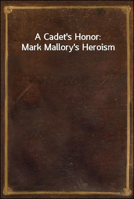 A Cadet&#39;s Honor