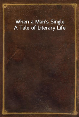 When a Man's Single