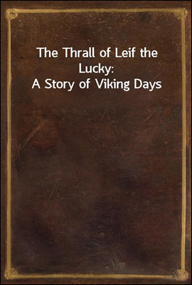 The Thrall of Leif the Lucky