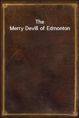 The Merry Devill of Edmonton