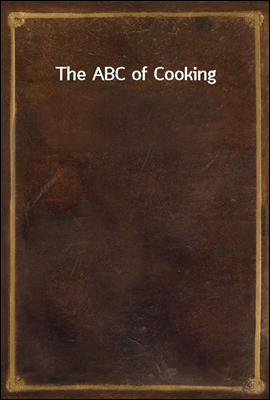 The ABC of Cooking