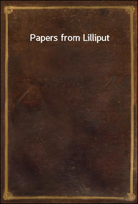 Papers from Lilliput