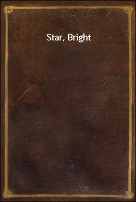 Star, Bright