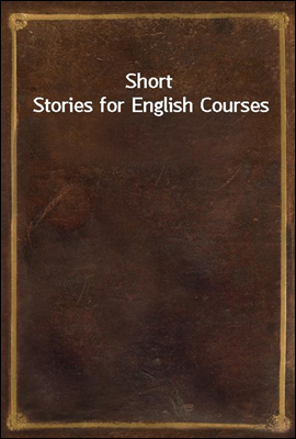 Short Stories for English Courses