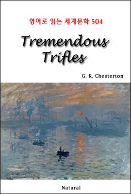 Tremendous Trifles - 영어로 읽는 세계문학 504