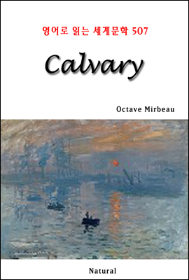 Calvary - 영어로 읽는 세계문학 507