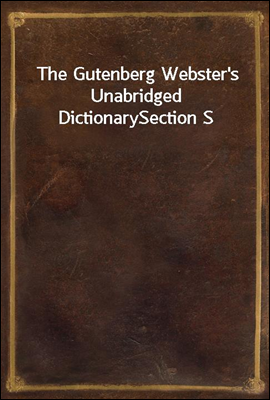 The Gutenberg Webster`s Unabridged Dictionary