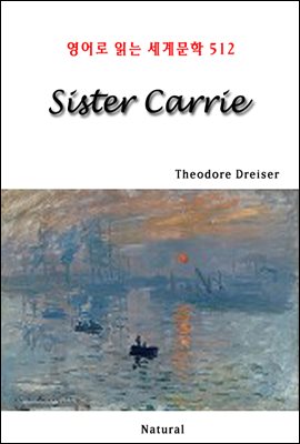 Sister Carrie - 영어로 읽는 세계문학 512