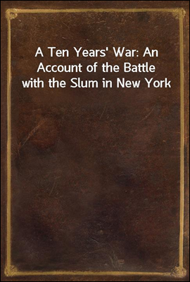 A Ten Years&#39; War