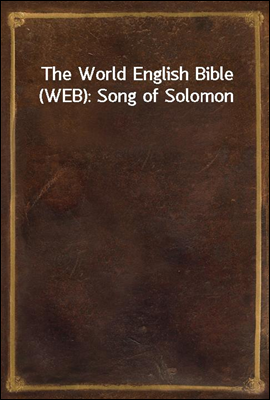 The World English Bible (WEB)