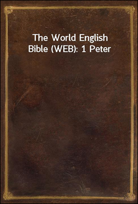 The World English Bible (WEB)