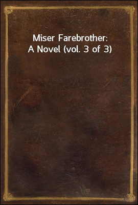 Miser Farebrother