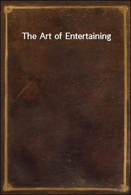 The Art of Entertaining