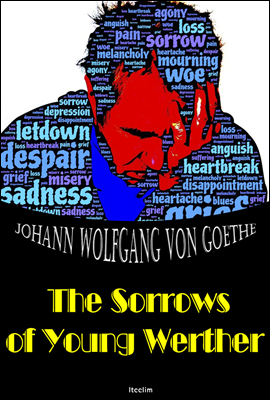 젊은 베르테르의 슬픔 The Sorrows of Young Werther (영어 원서 읽기)
