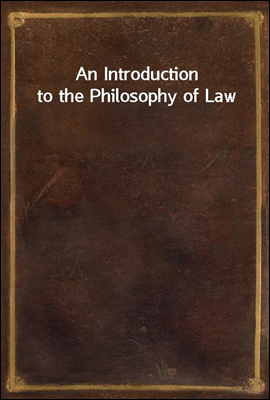 An Introduction to the Philosophy of Law