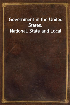 Government in the United States, National, State and Local