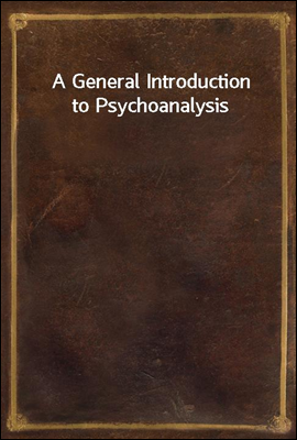 A General Introduction to Psychoanalysis