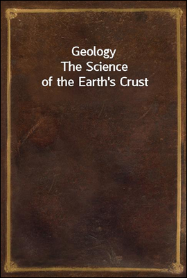 Geology
The Science of the Earth&#39;s Crust