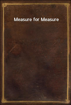 Measure for Measure