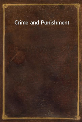 Crime and Punishment