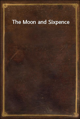 The Moon and Sixpence