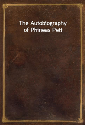 The Autobiography of Phineas Pett