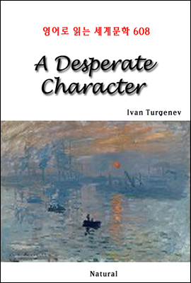 A Desperate Character - 영어로 읽는 세계문학 608