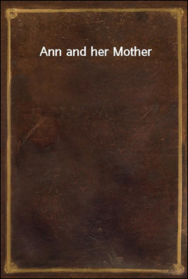 Ann and her Mother