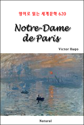 Notre-Dame de Paris - 영어로 읽는 세계문학 620