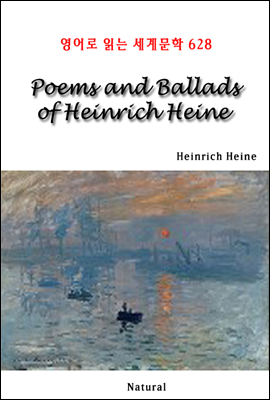 Poems and Ballads of Heinrich Heine - 영어로 읽는 세계문학 628